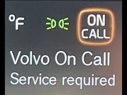 Volvo "On Call" service required.  What to do when you get the On Call message.